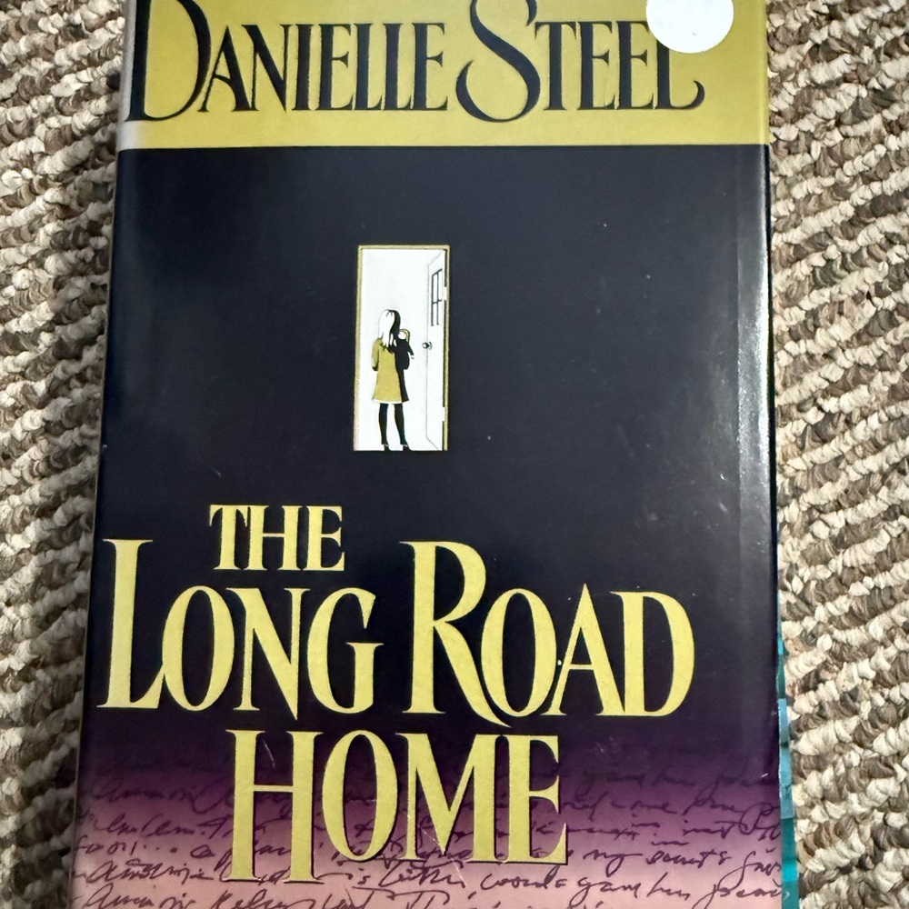 Danielle Steel's 'The Long Road Home' - hardcover book
